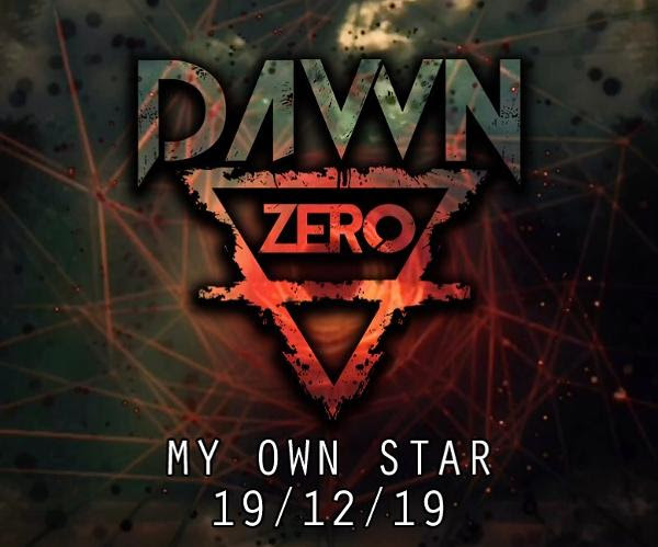 Dawn Zero – Nuevo Lyric Video “My Own Star”
