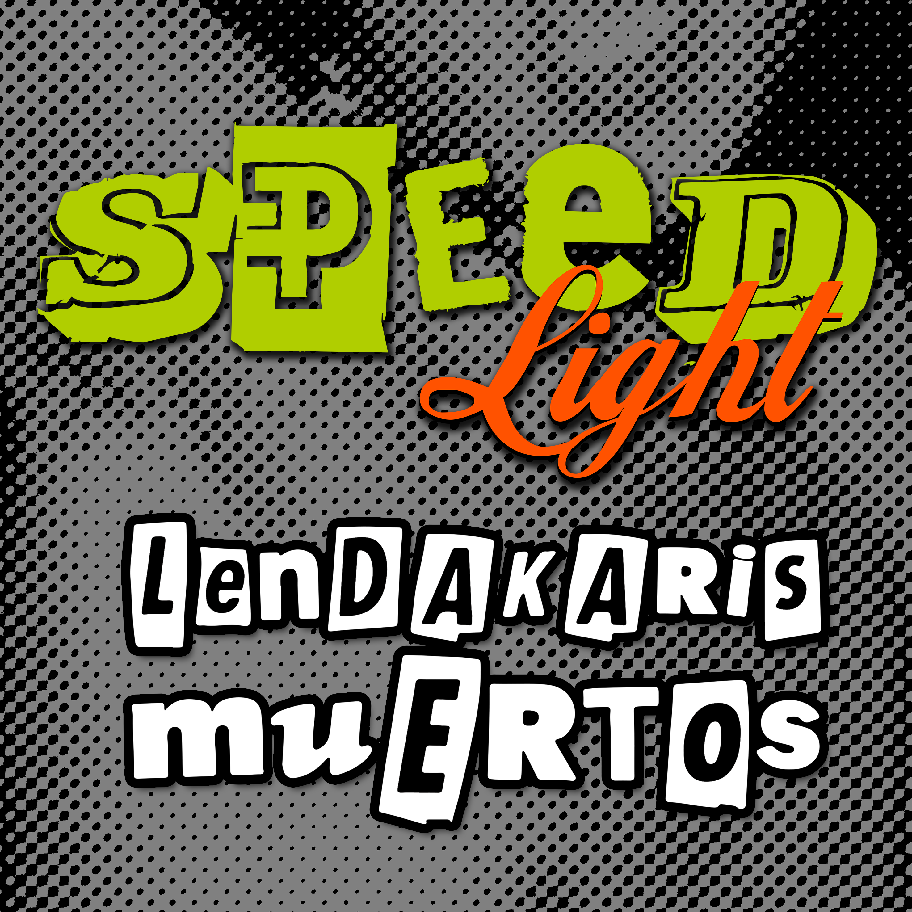 Lendakaris Muertos: nuevo single “Speed Light”