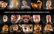 Donuts Hole estrenan videoclip cover del tema “Otro día en el mundo”