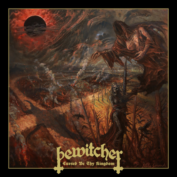 Reseña – review: Bewitcher “Cursed Be Thy Kingdom”