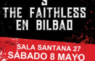 Evil Seeds y The Faithless estarán actuando el 8 de mayo en Bilbao