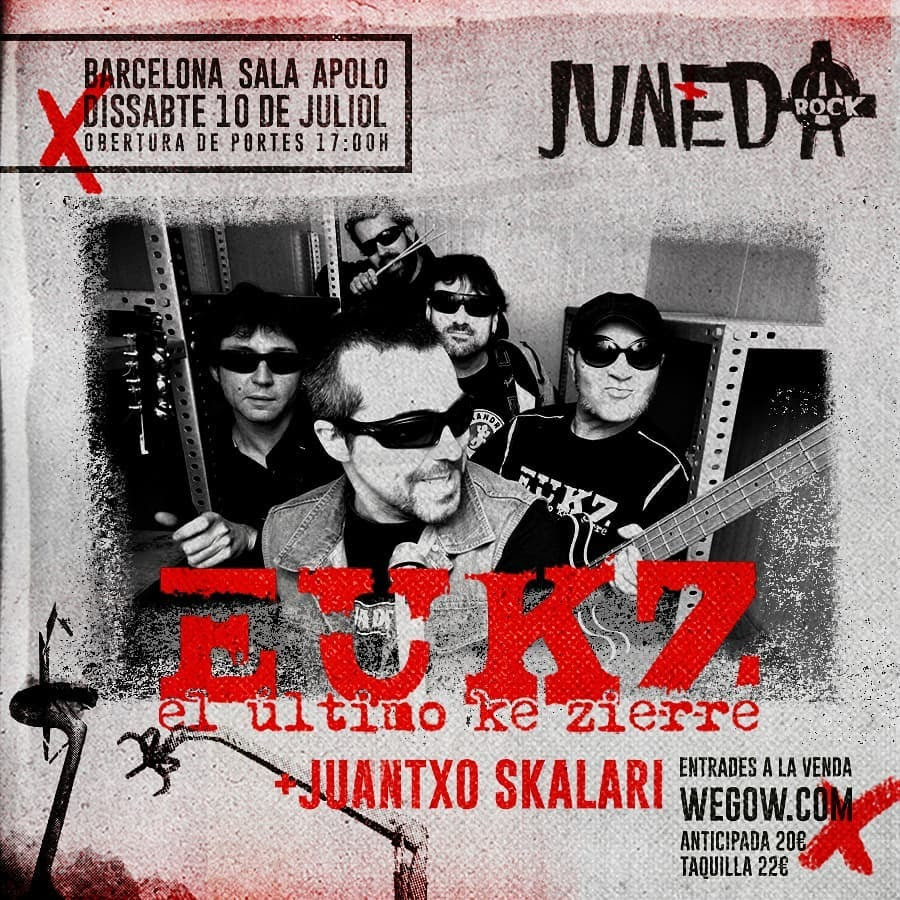 El Último Ke Zierre + Juantxo Skalari en el Juneda Rock este 10 de julio